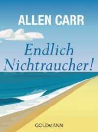 Endlich Nichtraucher! (Goldmann Taschenbücher .17828) （2019. 144 S. 156 mm）