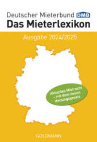 Das Mieterlexikon - Ausgabe 2024/2025 : Aktuelles Mietrecht - mit dem neuen Heizungsgesetz （Originalausgabe. 2024. 720 S. 187 mm）
