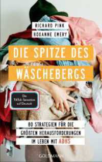 Die Spitze des Wäschebergs : 80 Strategien für die größten Herausforderungen im Leben mit ADHS （Deutsche Erstausgabe. 2025. 176 S. 215 mm）