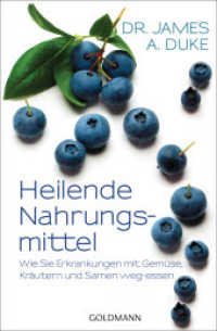 Heilende Nahrungsmittel : Wie Sie Erkrankungen mit Gemüse, Kräutern und Samen weg-essen (Goldmann Arkana 21919) （Deutsche Erstausgabe. 2010. 440 S. 207 mm）