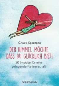 Der Himmel möchte, dass du glücklich bist! : 50 Impulse für eine gelingende Partnerschaft (Goldmann Taschenbücher 22209) （Neuveröffentlichung. 2018. 352 S. 183 mm）