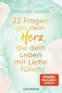 22 Fragen an dein Herz, die dein Leben mit Liebe füllen : Ein Kompass für Mut und Vertrauen - Mit geführten Meditationen zum Download （Originalausgabe. 2024. 160 S. 30 SW-Abb. 188 mm）