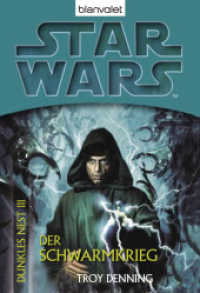 Star Wars, Dunkles Nest - Der Schwarmkrieg (Die Dunkles-Nest-Trilogie 3) （Deutsche Erstausgabe. 2008. 414 S. 183 mm）