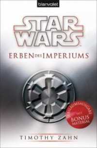 Star Wars(TM) Erben des Imperiums (Großadmiral Thrawn - die Legende 1) （Neuveröffentlichung. 2013. 592 S. 208 mm）