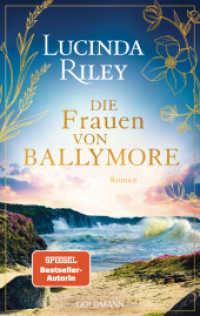 Die Frauen von Ballymore : Roman （Deutsche Erstausgabe. 2025. 400 S. 215 mm）