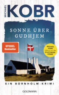 Sonne über Gudhjem : Ein Bornholm-Krimi - Der Spiegel Bestseller-Autor, bekannt von den Kluftinger-Krimis (Lennart Ipsen 1) （Originalausgabe. 2023. 416 S. 221 mm）