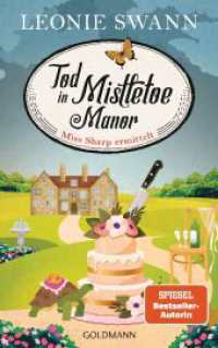 Tod in Mistletoe Manor : Miss Sharp ermittelt 3 - Kriminalroman (Miss Sharp ermittelt 3) （Originalausgabe. 2024. 416 S. 215 mm）