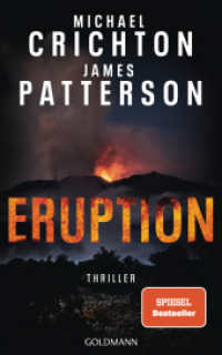 Eruption : Thriller （Deutsche Erstausgabe. 2024. 496 S. 215 mm）