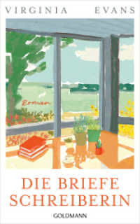 Die Briefeschreiberin : Roman （Deutsche Erstausgabe. 2025. 384 S. 215 mm）