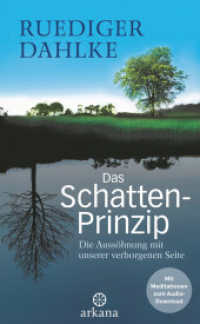 Das Schatten-Prinzip, m. Audio-CD : Die Aussöhnung mit unserer verborgenen Seite - Mit Meditationen zum Audio-Download (Goldmann Arkana 33881) （14. Aufl. 2010. 312 S. 2 SW-Abb. 221 mm）