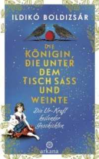 Die Königin, die unter dem Tisch saß und weinte : Die Ur-Kraft heilender Geschichten （Deutsche Erstausgabe. 2018. 368 S. 50 SW-Abb. 220 mm）