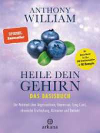 Heile dein Gehirn - Das Basisbuch : Band 1 von 2: Die Wahrheit über Angstzustände, Depression, Long Covid, chronische Erschöpfung, Alzheimer und Demenz - Mit Detox-Kuren für über 100 Krankheitsbilder + 40 Rezepte （Deutsche Erstausgabe. 2023. 704 S. vierfarbig, mit Rezeptfotos. 221 mm）