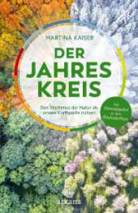 Der Jahreskreis : Den Rhythmus der Natur als unsere Kraftquelle nutzen - inkl. Bonuskapitel zu den Rauhnächten （2024. 264 S. 227 mm）