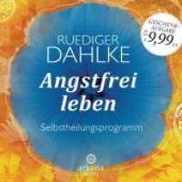 Angstfrei leben, 1 Audio-CD : Ein Selbstheilungsprogramm - Praxiskurs mit CD. 72 Min.. CD Standard Audio Format. Lesung (Arkana Audio) （2. Aufl. 2016. 141 mm）