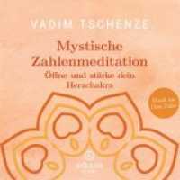 Mystische Zahlenmeditation, 1 Audio-CD : Öffne und stärke dein Herzchakra - Musik von Dani Felber. 27 Min.. CD Standard Audio Format.Lesung. (Arkana Audio) （2017. 141 mm）