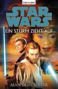 Star Wars - Ein Sturm zieht auf : Roman. Deutsche Erstausgabe (Blanvalet Taschenbuch 37093) （Deutsche Erstausgabe. 2008. 428 S. 206 mm）