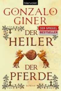 Der Heiler der Pferde : Roman (Blanvalet Taschenbuch 37330) （Erstmals im TB. 2011. 672 S. 188 mm）