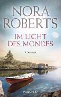Im Licht des Mondes : Roman (Die Insel-Trilogie 3) （Neuveröffentlichung. 2011. 416 S. 187 mm）