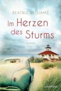Im Herzen des Sturms : Roman. Deutsche Erstausgabe (Die East-Coast-Reihe 1) （Deutsche Erstausgabe. 2014. 448 S. 187 mm）