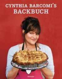 Cynthia Barcomi's Backbuch （Originalausgabe. 2007. 159 S. m. zahlr. Farbfotos. 276 mm）
