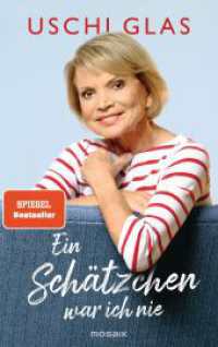 Ein Schätzchen war ich nie : Zum 80. Geburtstag der Filmikone （Originalausgabe. 2024. 224 S. mit farbigem Bildteil. 221 mm）