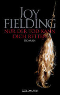 Nur der Tod kann dich retten : Roman (Goldmann Taschenbücher 46810) （2009. 477 S. 187 mm）