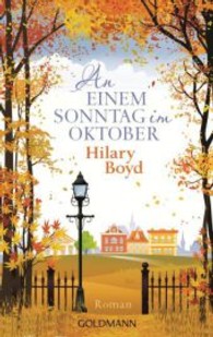 An einem Sonntag im Oktober : Roman. Deutsche Erstausgabe (Goldmann Taschenbücher Bd.48100) （2014. 352 S. 187 mm）
