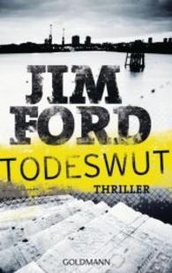 Todeswut : Ein Inspector-Vos-Thriller. Deutsche Erstausgabe (Goldmann Taschenbücher Bd.48180) （2015. 224 S. 187 mm）