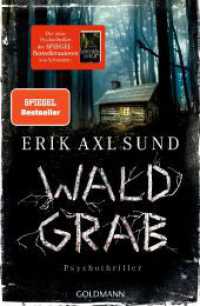 Waldgrab : Psychothriller (Die Kronoberg-Reihe 3) （Deutsche Erstausgabe. 2023. 496 S. 207 mm）