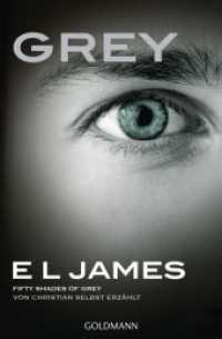 Grey - Fifty Shades of Grey von Christian selbst erzählt : Roman (Fifty Shades of Grey aus Christians Sicht erzählt 1) （Deutsche Erstausgabe. 2015. 640 S. 206 mm）