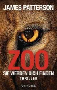 Zoo : Sie werden dich finden. Thriller (Goldmann Taschenbücher 48429) （Deutsche Erstausgabe. 2015. 384 S. 188 mm）