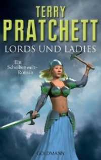 Lords und Ladies : Ein Scheibenwelt-Roman (Scheibenwelt / Discworld 14) （2017. 368 S. 187 mm）