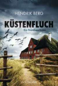 K&uuml;stenfluch : Ein Nordsee-Krimi (Ein Fall f&uuml;r Theo Krumme 3) （Originalausgabe. 2017. 320 S. 188 mm）