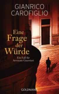 Eine Frage der Würde : Roman (Ein Fall für Avvocato Guerrieri 5) （2017. 320 S. 187 mm）