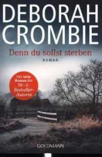 Denn du sollst sterben : Roman (Goldmann Taschenbücher 48772) （Deutsche Erstausgabe. 2020. 432 S. 1 SW-Abb. 188 mm）