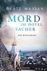 Mord im Hotel Sacher : Ein Wien-Krimi (Die Sarah-Pauli-Reihe 9) （Originalausgabe. 2019. 416 S. 187 mm）