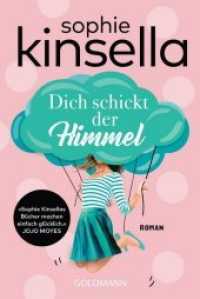 Dich schickt der Himmel : Roman (Goldmann Taschenbücher 48790) （Deutsche Erstausgabe. 2019. 528 S. 188 mm）