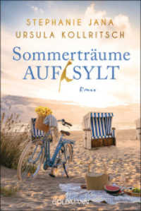 Sommerträume auf Sylt : Roman （Originalausgabe. 2022. 480 S. 188 mm）