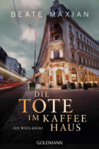 Die Tote im Kaffeehaus : Ein Wien-Krimi (Die Sarah-Pauli-Reihe 11) （Originalausgabe. 2021. 416 S. 187 mm）