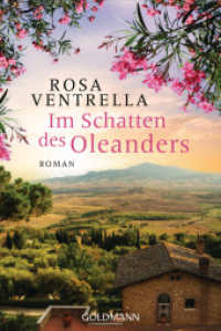 Im Schatten des Oleanders : Roman （Deutsche Erstausgabe. 2023. 416 S. 1 SW-Abb. 187 mm）