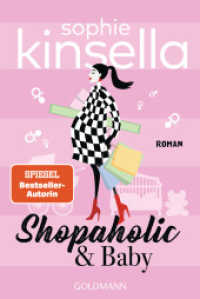 Shopaholic & Baby : Ein Shopaholic-Roman 5 (Shopaholic / Schnäppchenjägerin Rebecca Bloomwood 5) （Neuausgabe. 2022. 480 S. 188 mm）