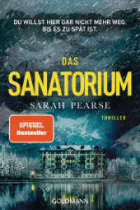 Das Sanatorium : Thriller (Ein Fall für Elin Warner / Detective Elin Warner Series 1) （2024. 512 S. 188 mm）