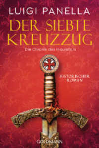 Der siebte Kreuzzug : Historischer Roman (Die Chronik des Inquisitors 1) （Deutsche Erstausgabe. 2023. 560 S. 188 mm）