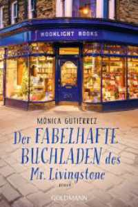 Der fabelhafte Buchladen des Mr. Livingstone : Roman （2023. 304 S. 188 mm）