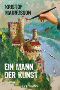 Ein Mann der Kunst : Roman （2022. 256 S. 188 mm）