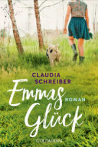 Emmas Glück : Roman （Neuausgabe. 2022. 192 S. 188 mm）