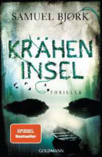 Kräheninsel : Thriller (Holger Munch und Mia Krüger 5) （Deutsche Erstausgabe. 2024. 512 S. 207 mm）