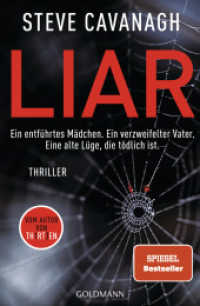 Liar : Thriller (Eddie-Flynn-Reihe / Eddie Flynn Series 3) （Deutsche Erstausgabe. 2023. 512 S. 207 mm）