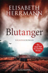 Blutanger : Kriminalroman (Joachim Vernau 8) （Originalausgabe. 2024. 496 S. 187 mm）