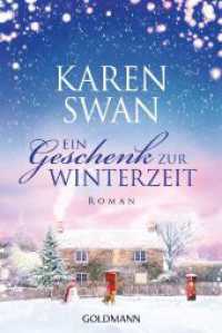 Ein Geschenk zur Winterzeit : Roman （Deutsche Erstausgabe. 2023. 576 S. 187 mm）